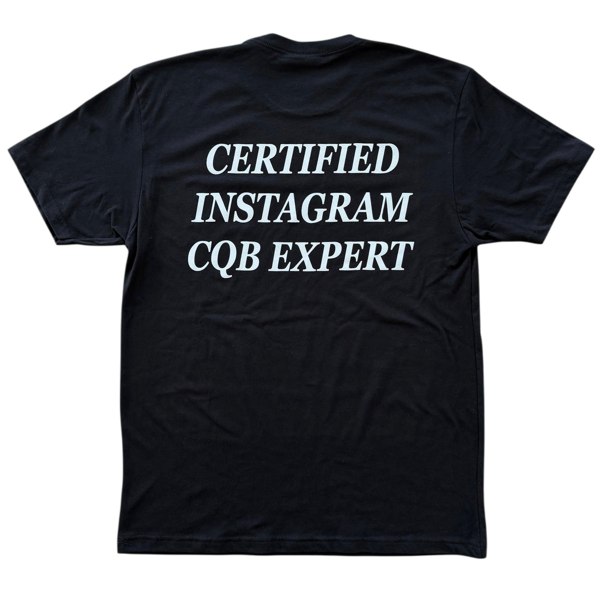 Instagram CQB Expert Tee