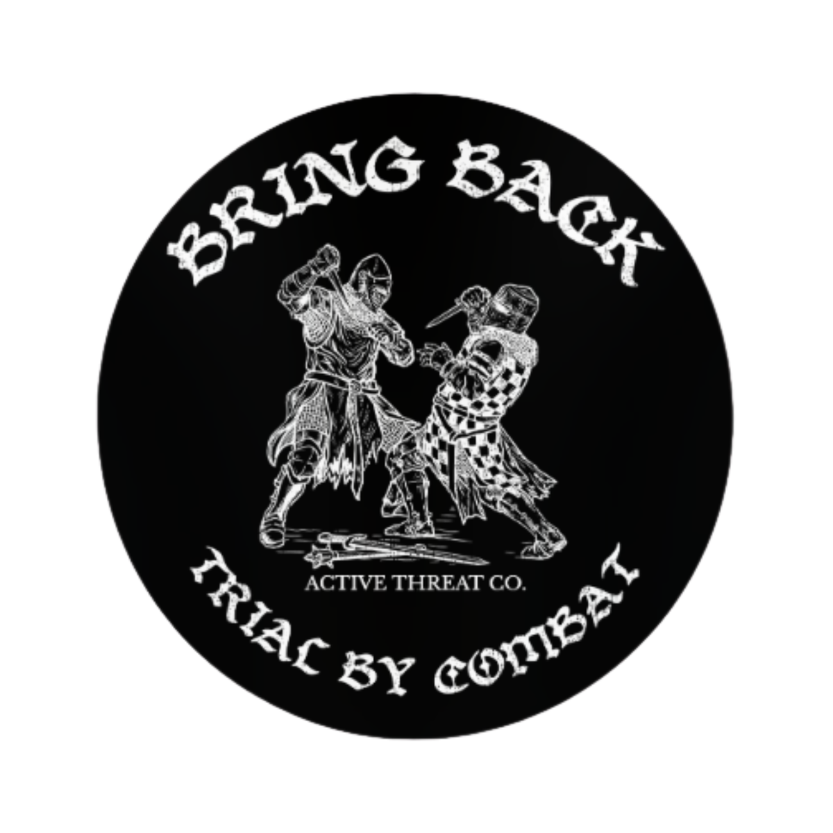 Trial by Combat Sticker